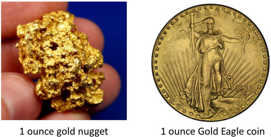 1 oz gold nugget and 1 oz gold eagle coin